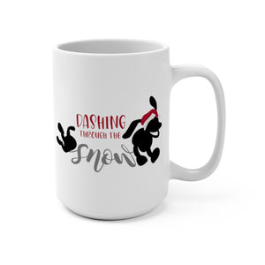 Dashing Through the Snow - Mug 15oz