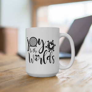 Joy to the Worlds - Mug 15oz