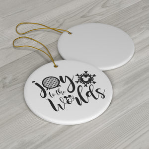 Joy to the Worlds - Round Ceramic Ornaments