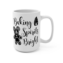 Load image into Gallery viewer, Baking Spirits Bright - Mug 15oz